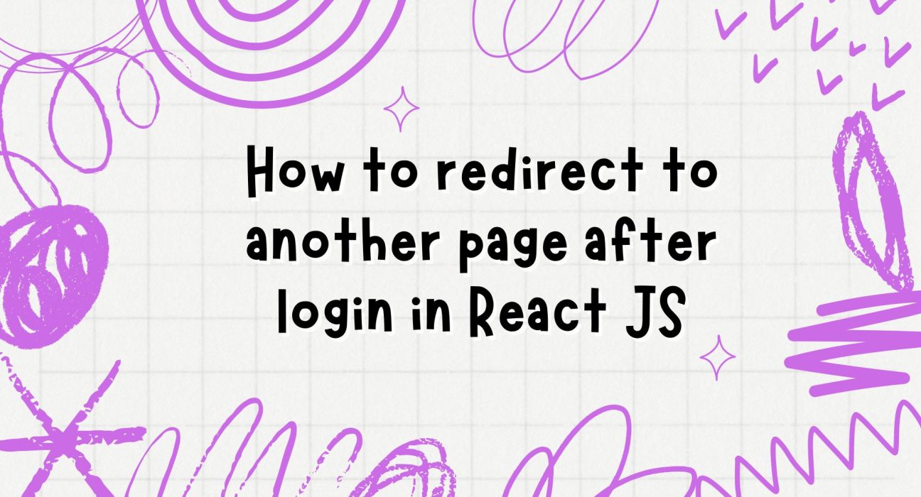 How to redirect to another page after login in React JS